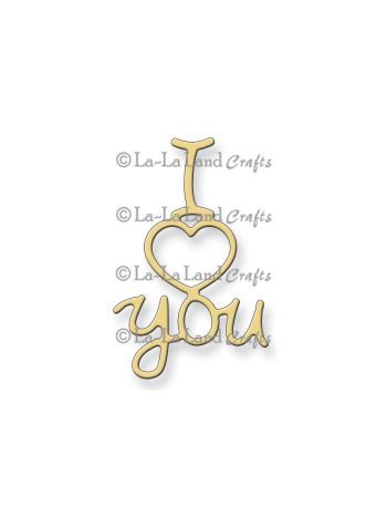 La-La Land Crafts Dies - I Heart You